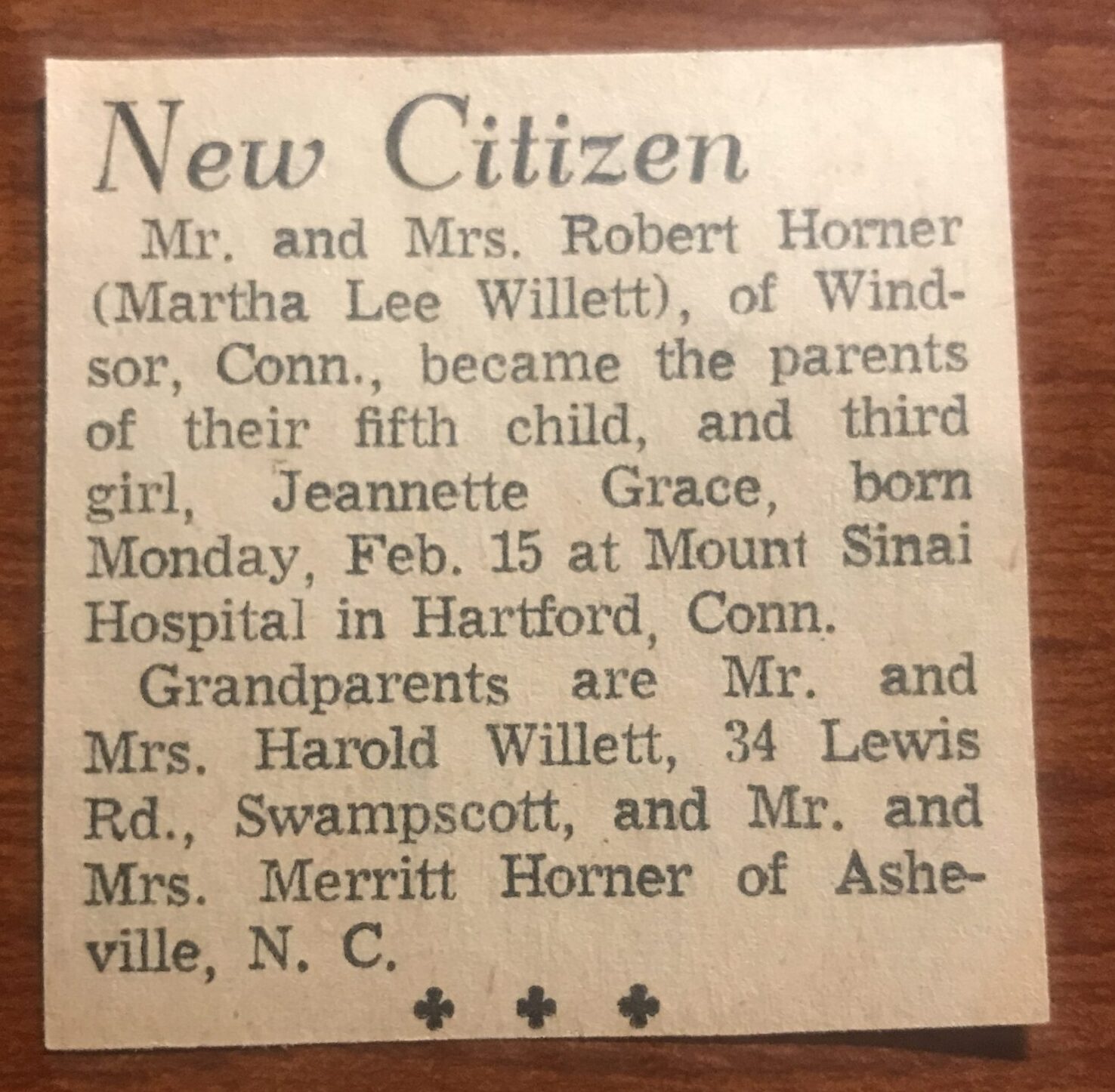 My birth announcement in a local newspaper (unknown) in Swampscott, Massachusetts, where my mother grew up.
